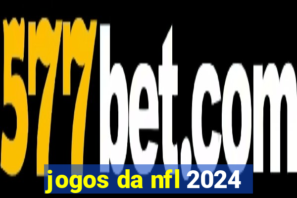 jogos da nfl 2024